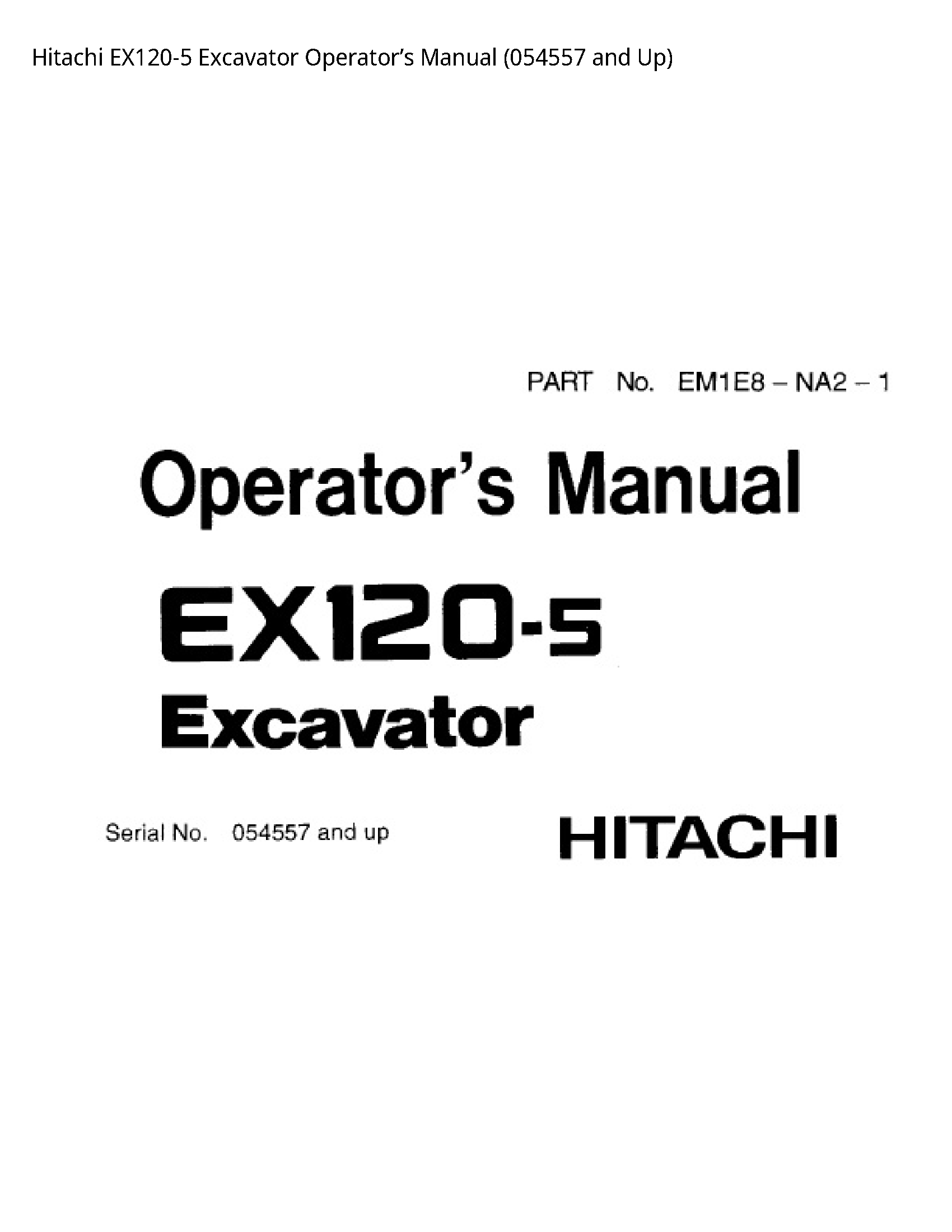 Hitachi EX120-5 Excavator Operator’s manual