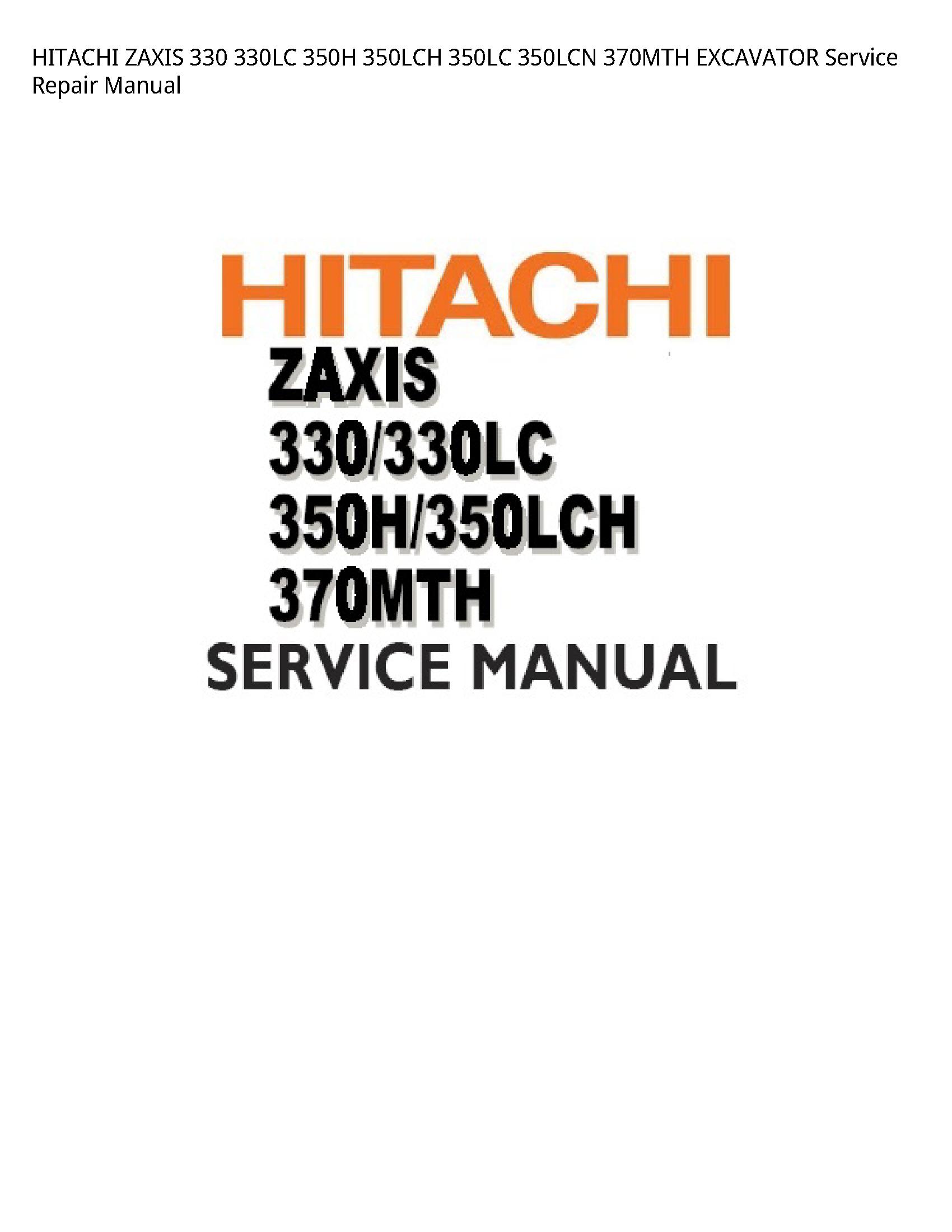 Hitachi 330 ZAXIS EXCAVATOR manual