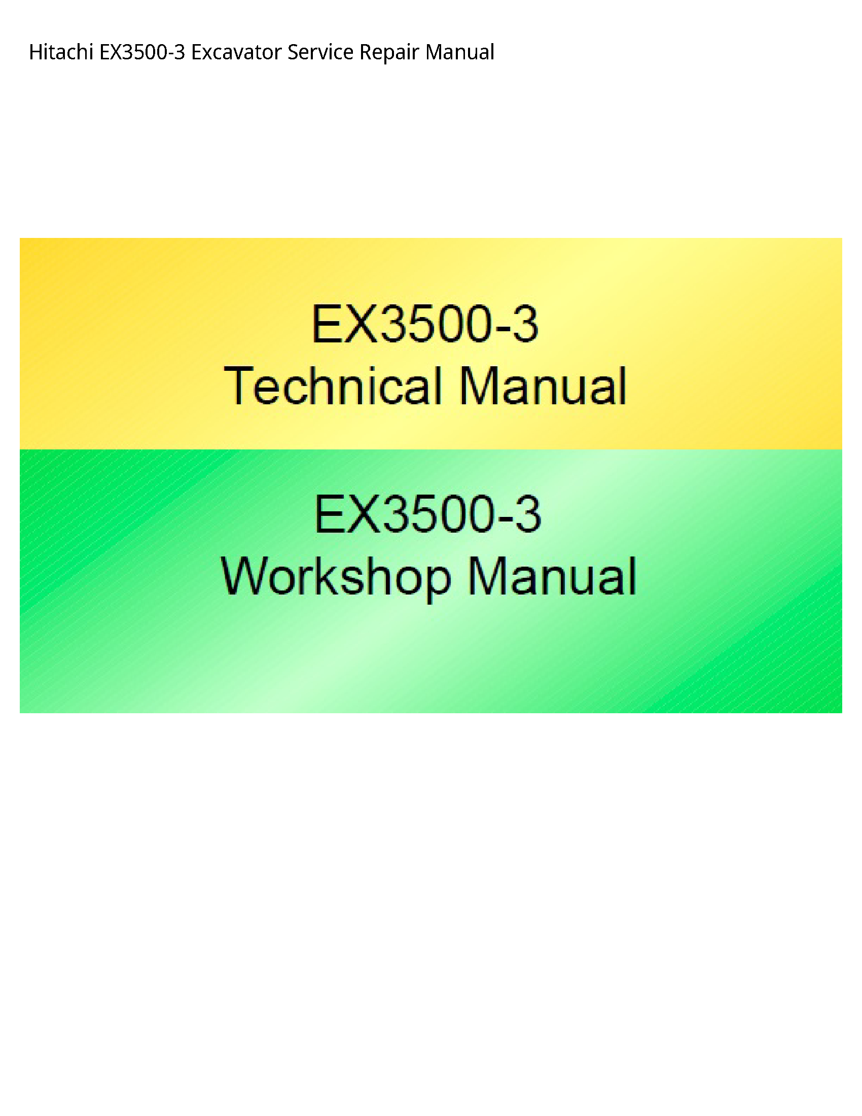 Hitachi EX3500-3 Excavator manual