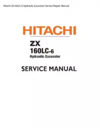 Hitachi ZX160LC-6 Hydraulic Excavator Service Repair Manual preview