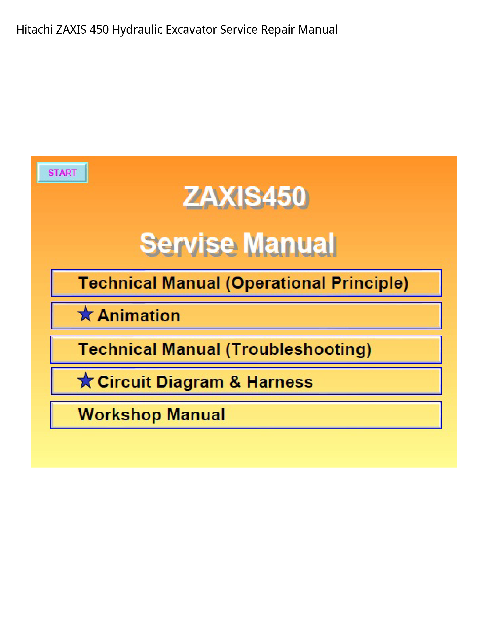 Hitachi 450 ZAXIS Hydraulic Excavator manual