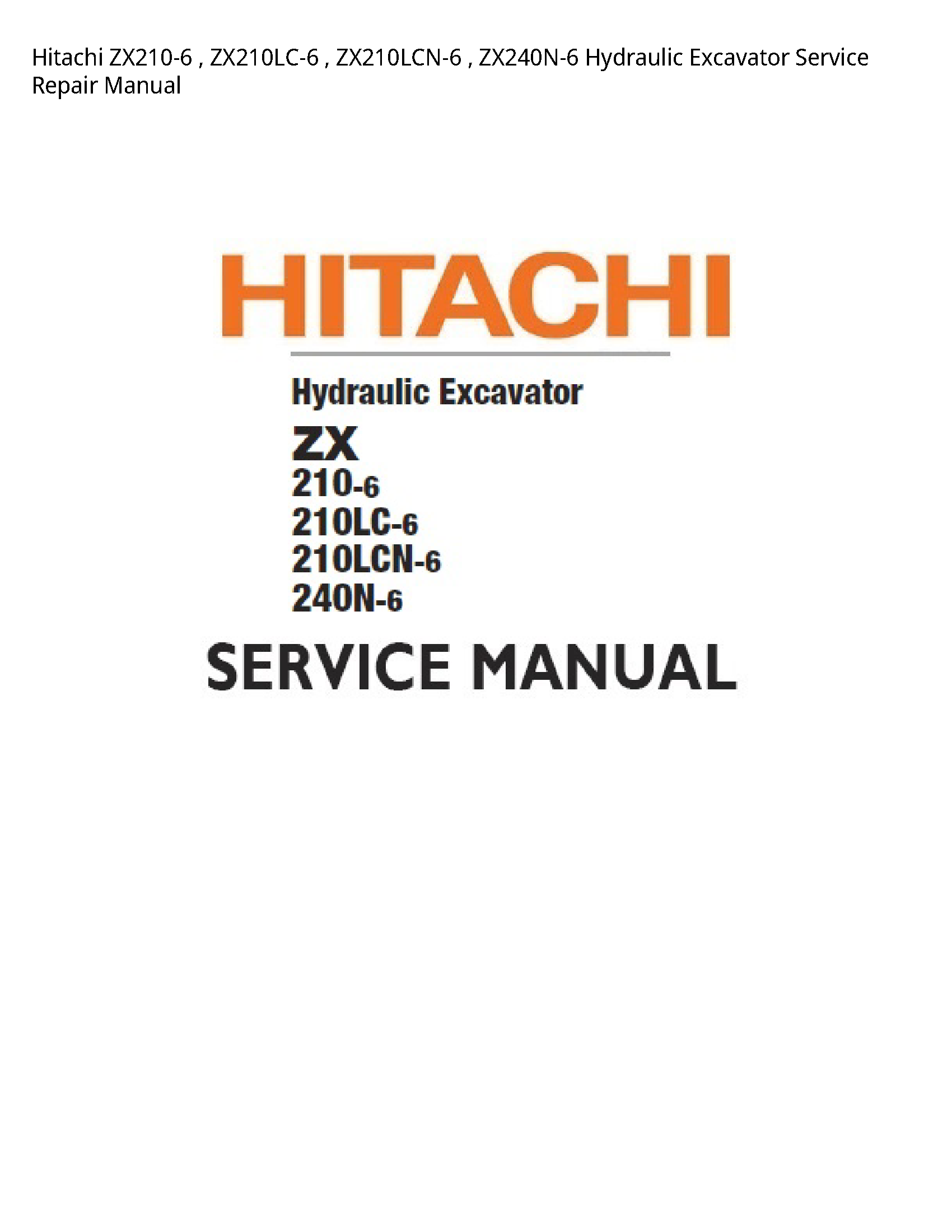 Hitachi ZX210-6 Hydraulic Excavator manual