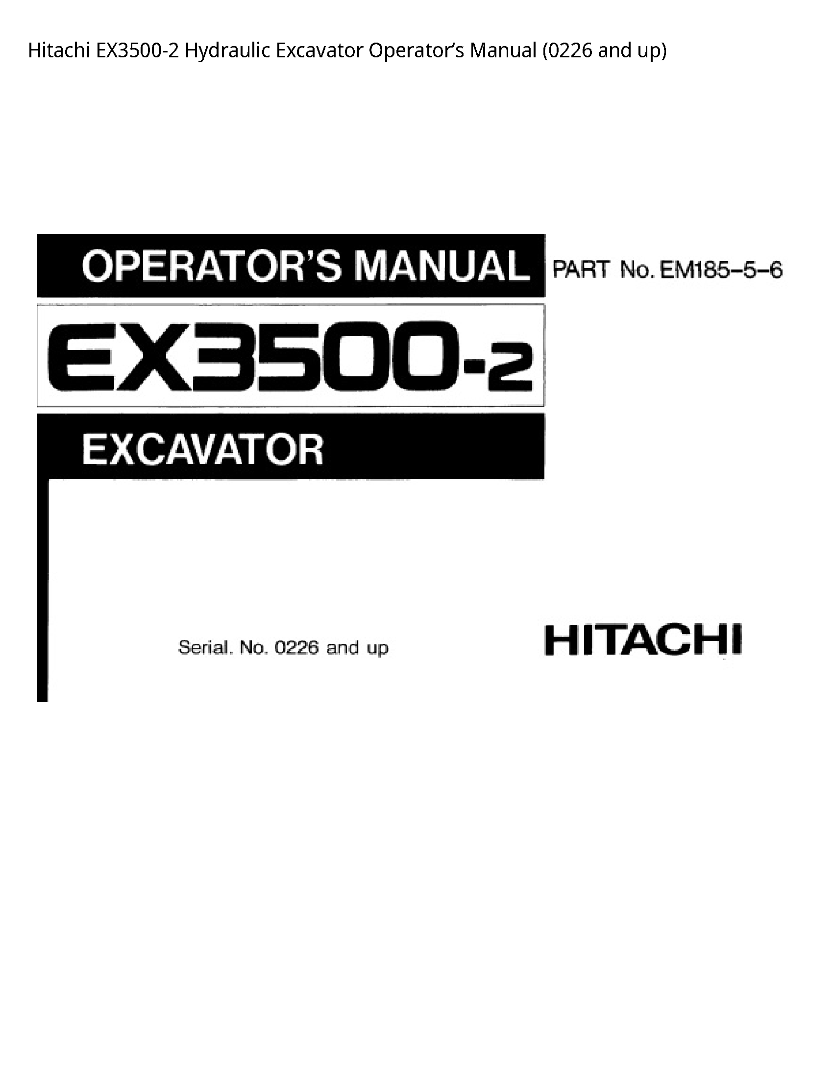Hitachi EX3500-2 Hydraulic Excavator Operator’s manual