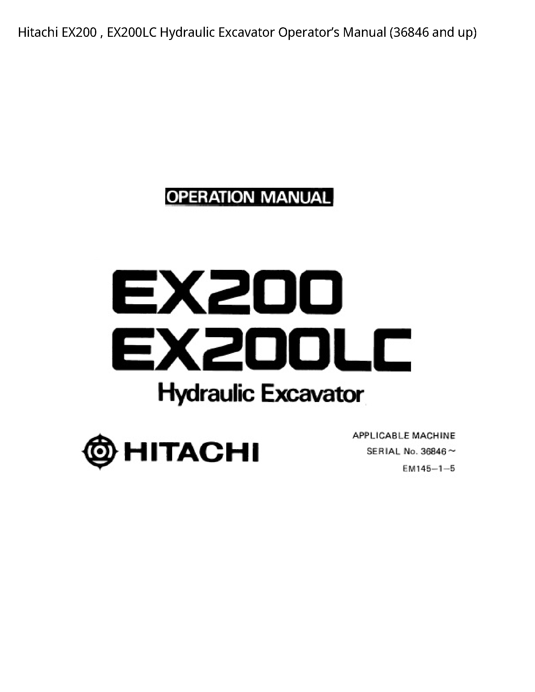 Hitachi EX200 Hydraulic Excavator Operator’s manual