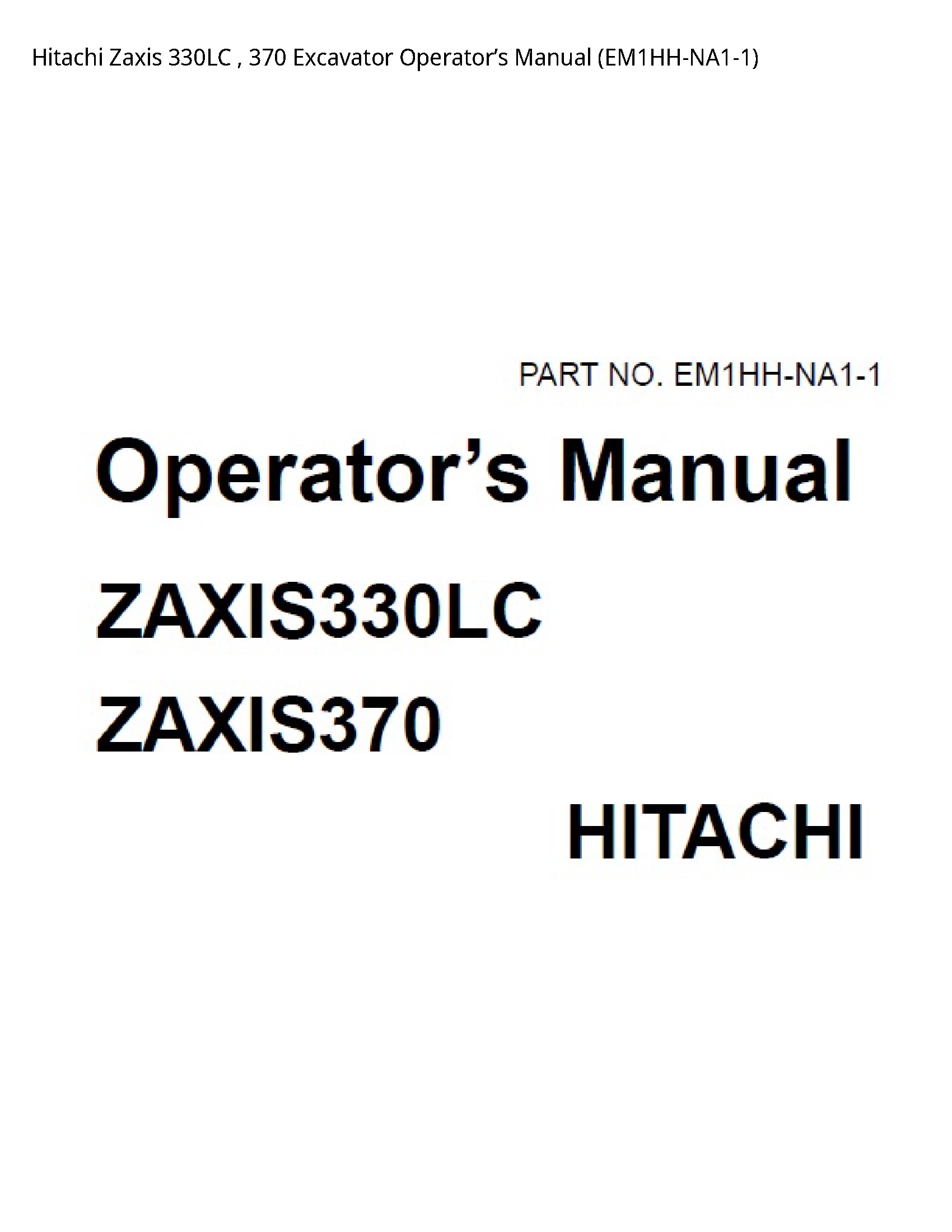 Hitachi 330LC Zaxis Excavator Operator’s manual