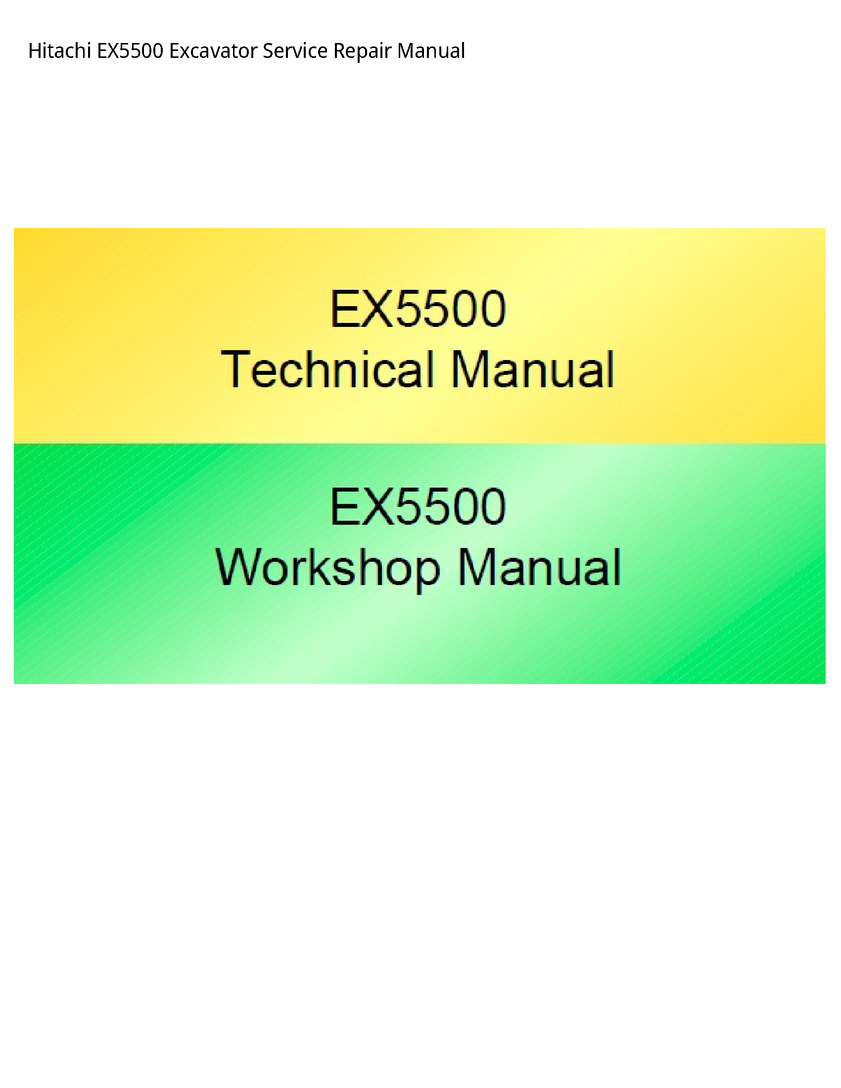 Hitachi EX5500 Excavator manual