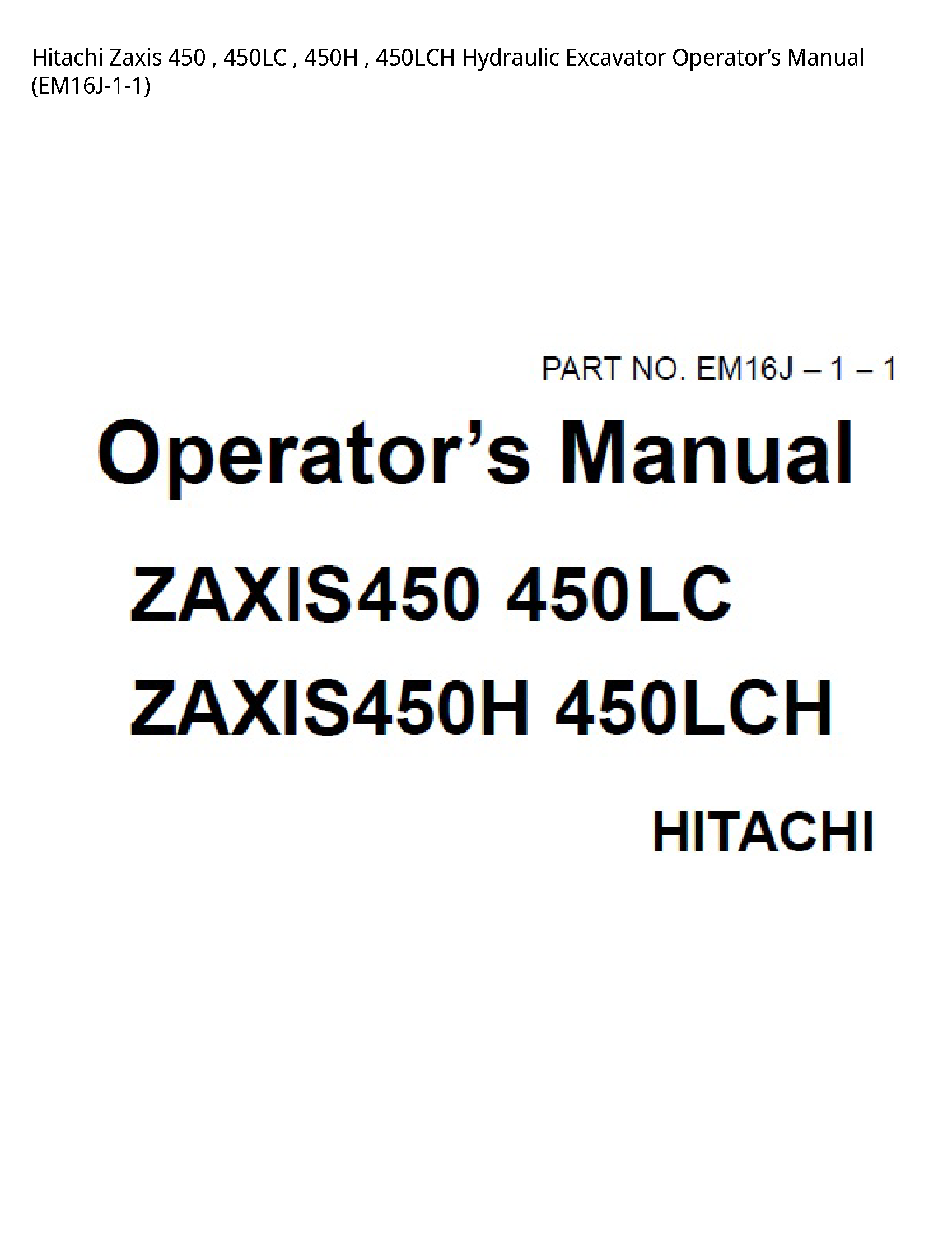 Hitachi 450 Zaxis Hydraulic Excavator Operator’s manual