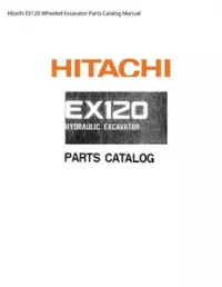 Hitachi EX120 Wheeled Excavator Parts Catalog Manual preview