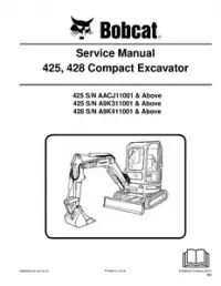 Bobcat 425  428 Compact Excavator Service Repair Workshop Manual AACJ11001-A9K411001 preview