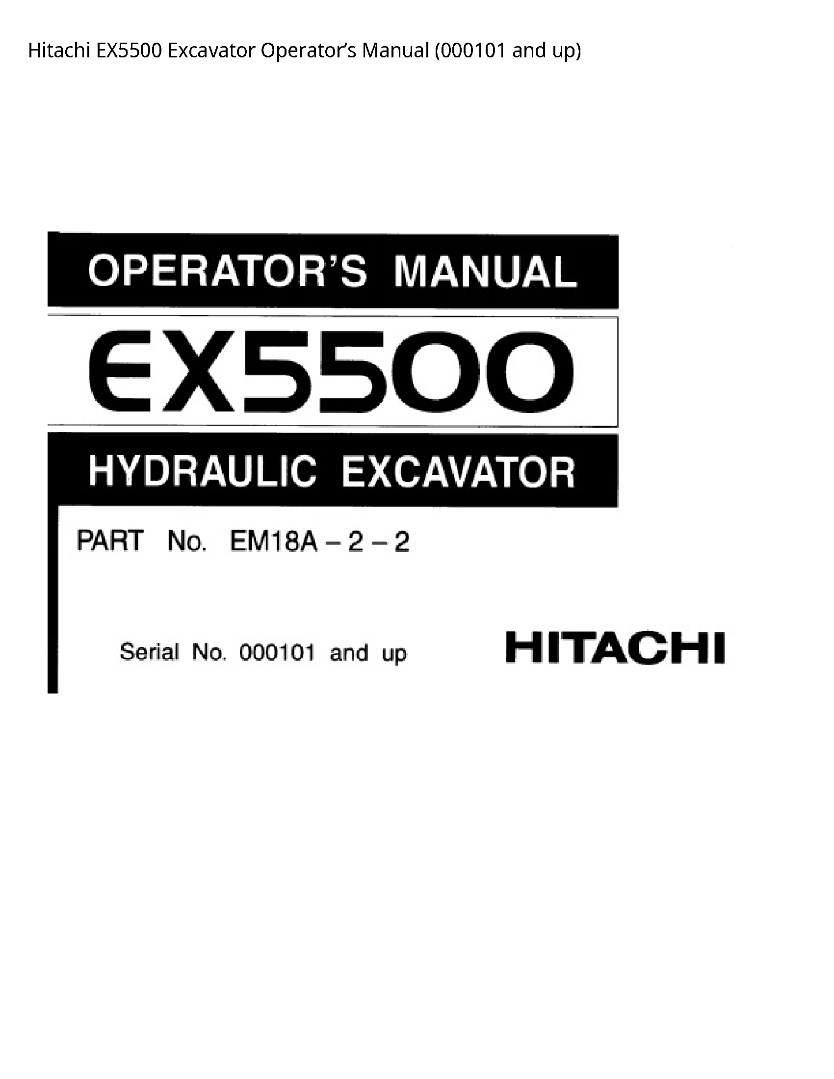 Hitachi EX5500 Excavator Operator’s manual