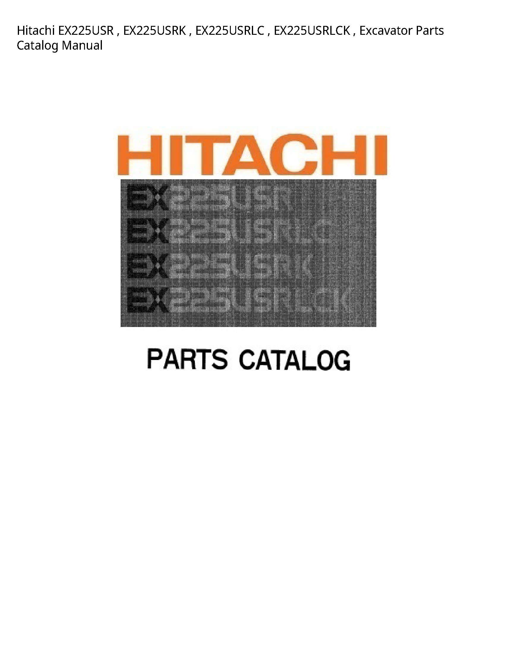 Hitachi EX225USR Excavator Parts Catalog manual
