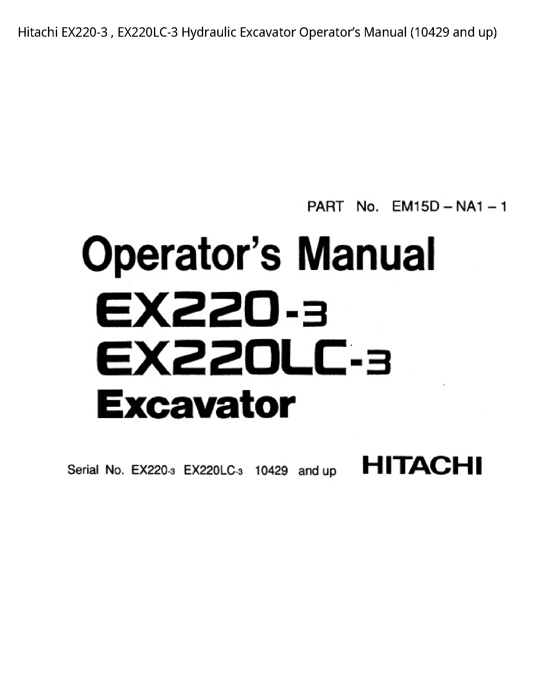 Hitachi EX220-3 Hydraulic Excavator Operator’s manual