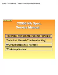 Hitachi CX900 NA Spec. Crawler Crane Service Repair Manual preview