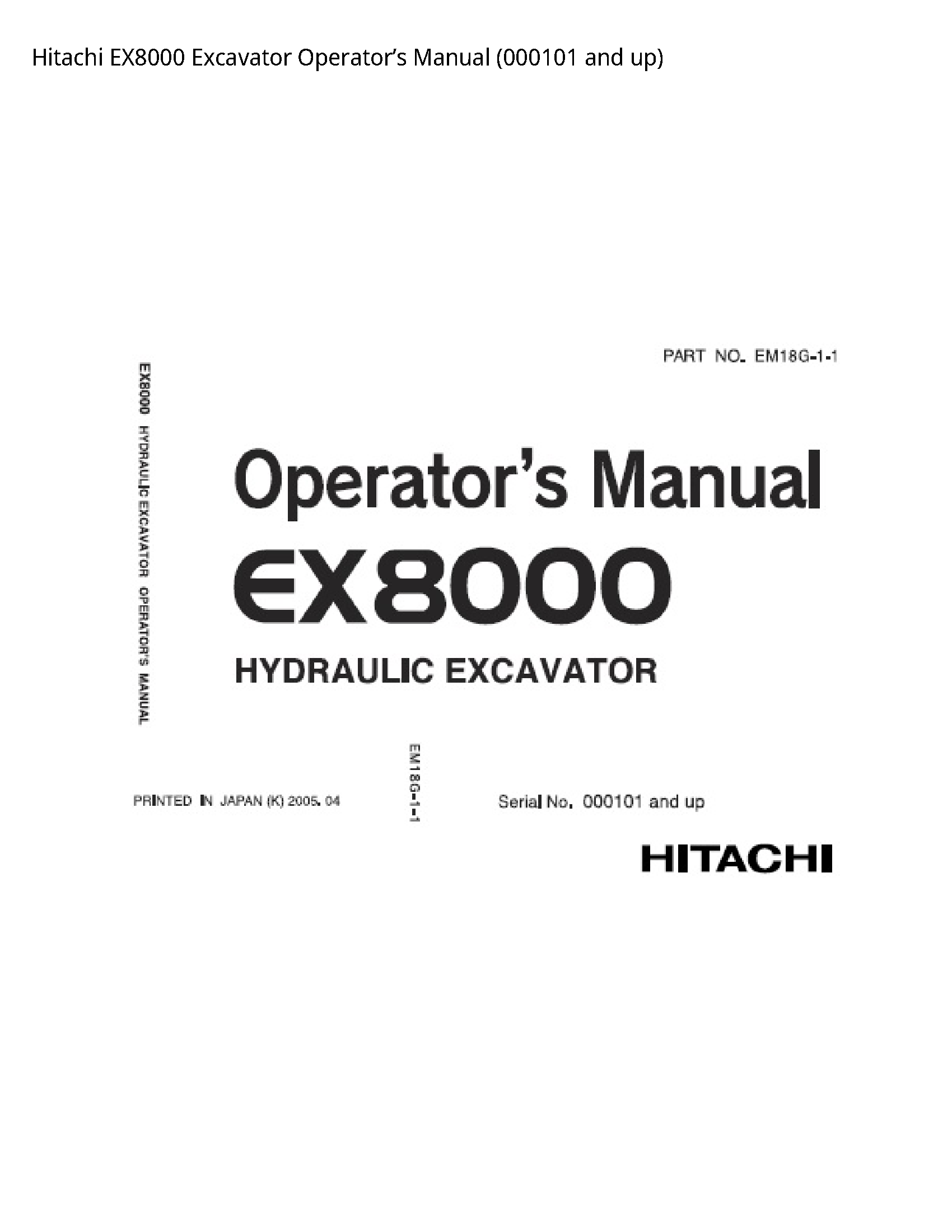 Hitachi EX8000 Excavator Operator’s manual