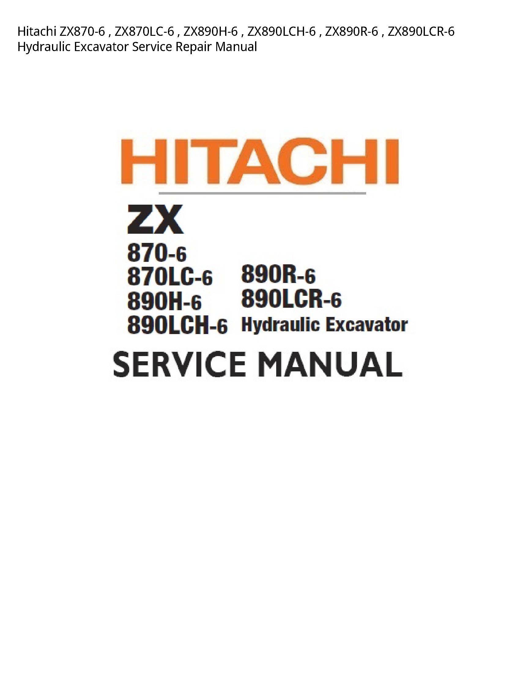 Hitachi ZX870-6 Hydraulic Excavator manual