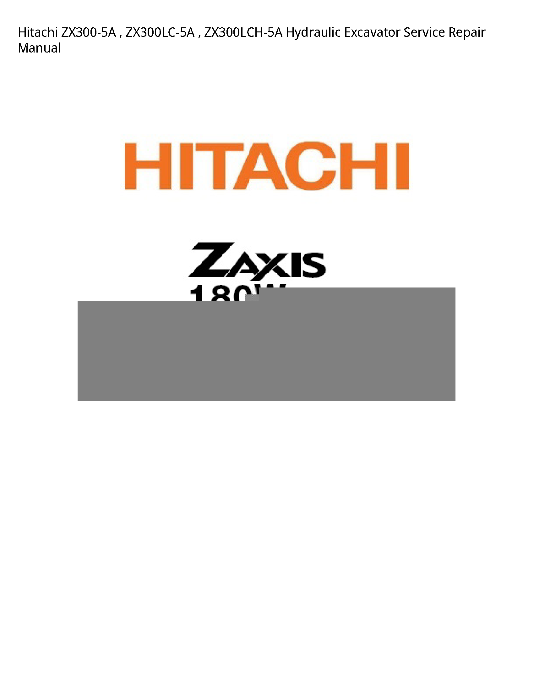 Hitachi ZX300-5A Hydraulic Excavator manual
