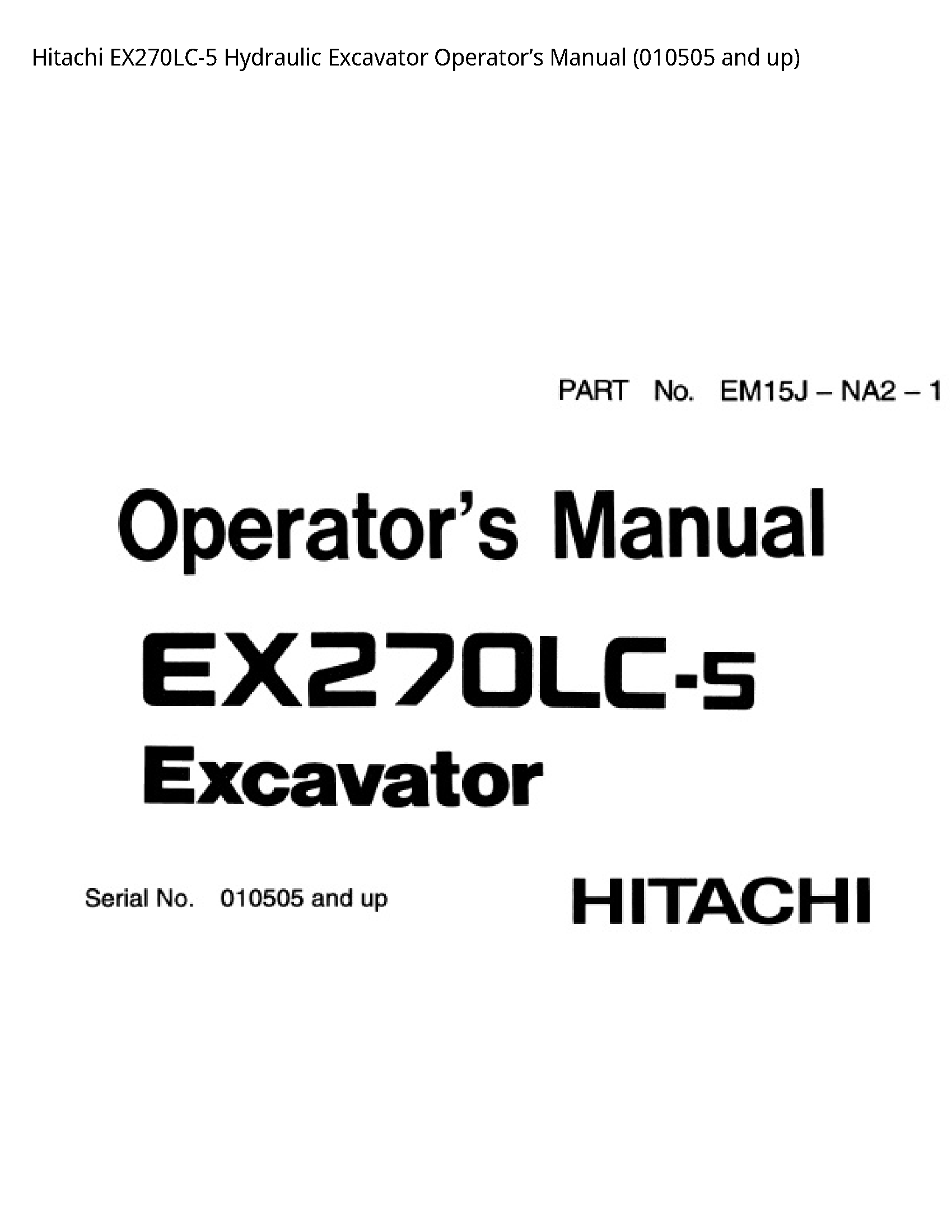 Hitachi EX270LC-5 Hydraulic Excavator Operator’s manual