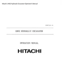 Hitachi UH02 Hydraulic Excavator Operator’s Manual preview