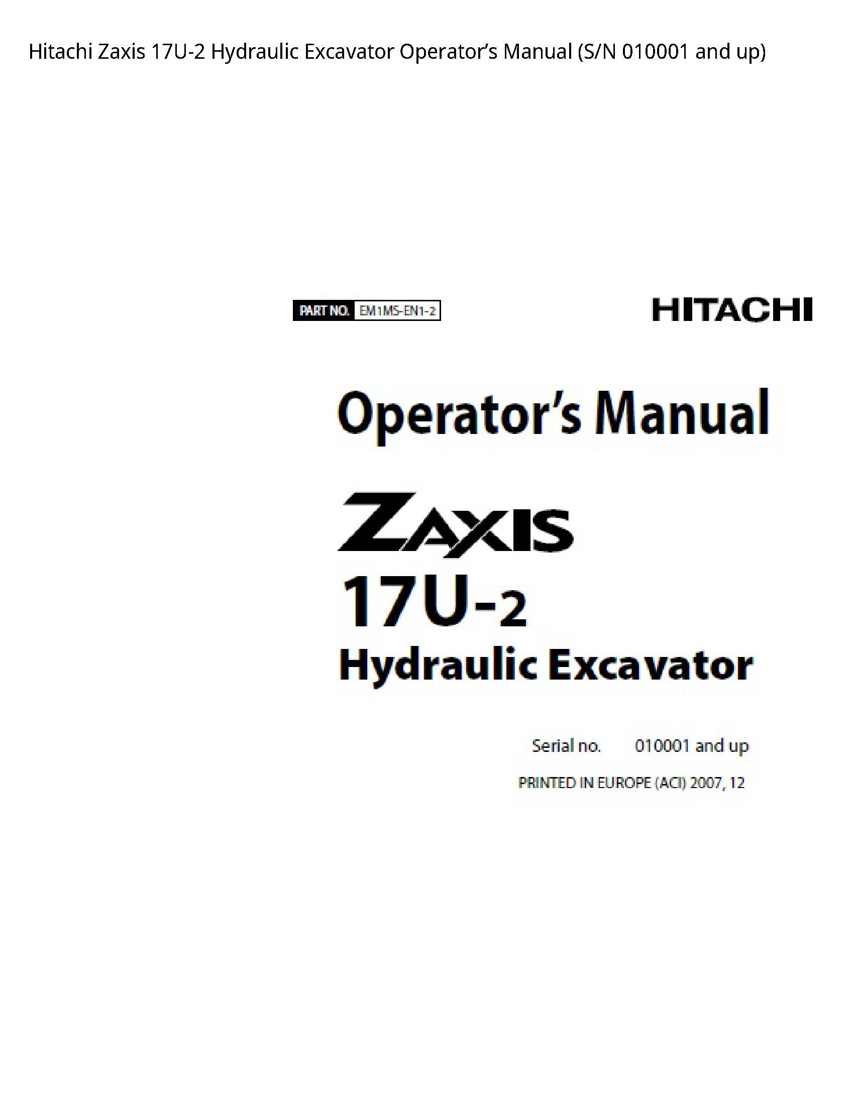 Hitachi 17U-2 Zaxis Hydraulic Excavator Operator’s manual