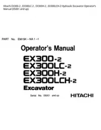 Hitachi EX300-2   EX300LC-2   EX300H-2   EX300LCH-2 Hydraulic Excavator Operator’s Manual (05001 and up) preview
