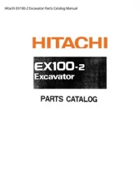 Hitachi EX100-2 Excavator Parts Catalog Manual preview