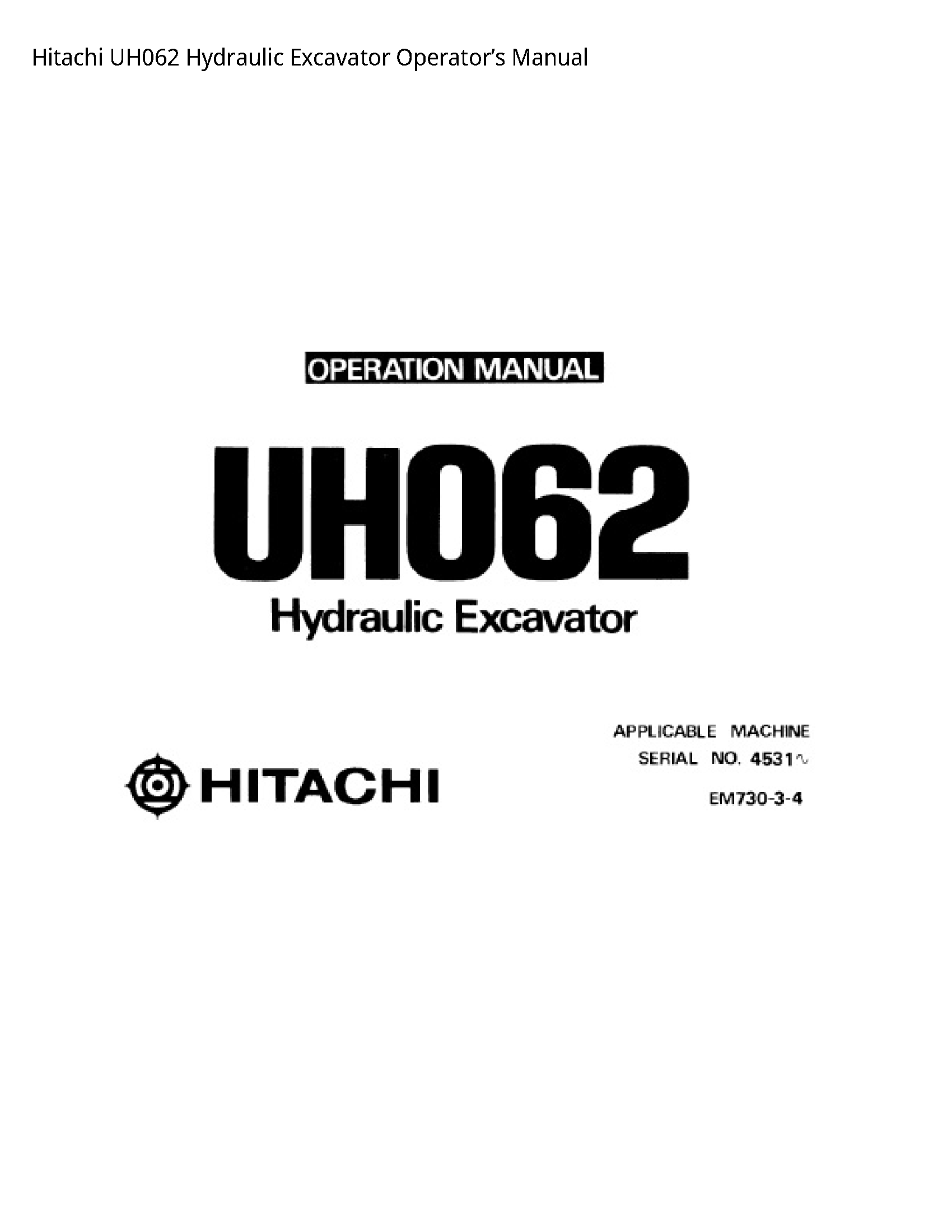 Hitachi UH062 Hydraulic Excavator Operator’s manual