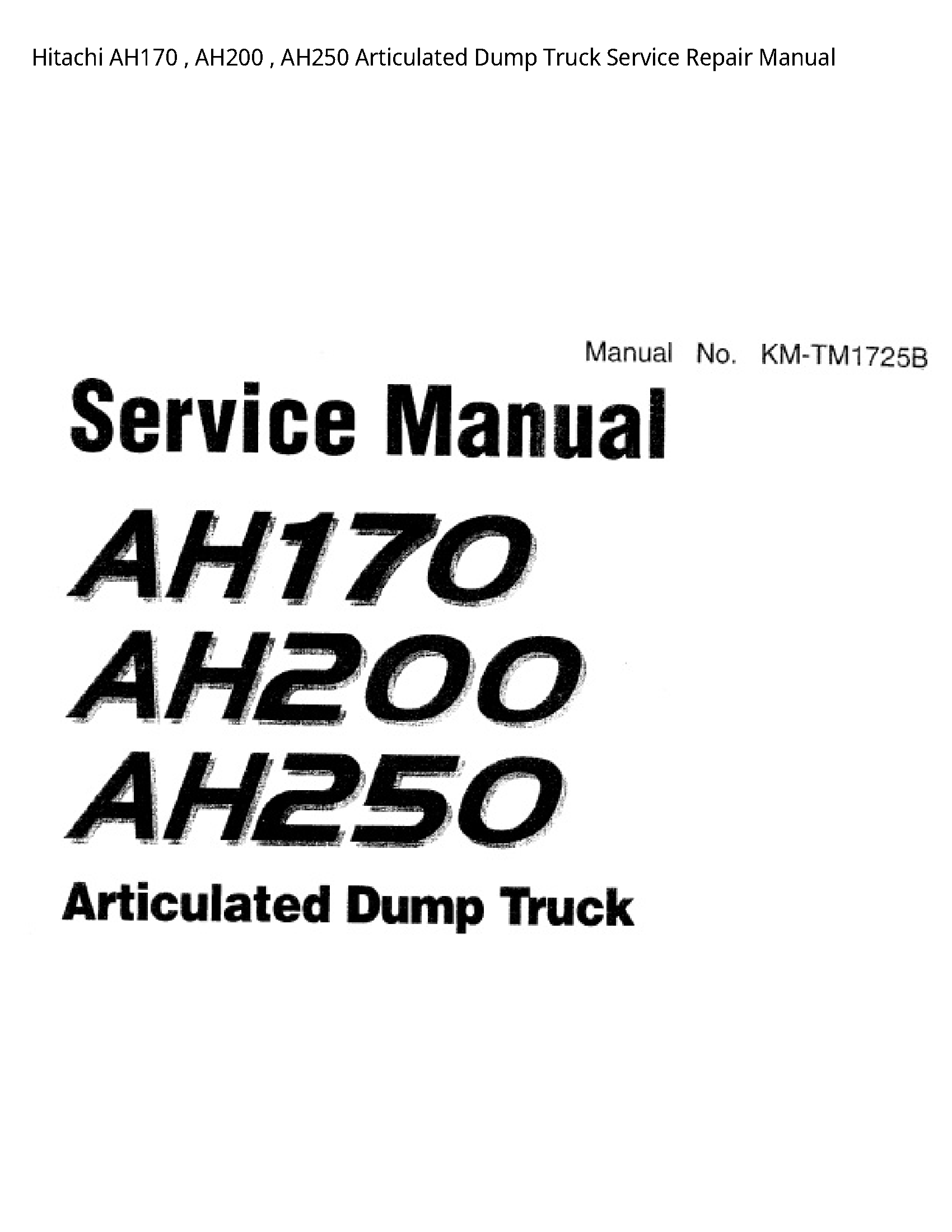 Hitachi AH170 Articulated Dump Truck manual