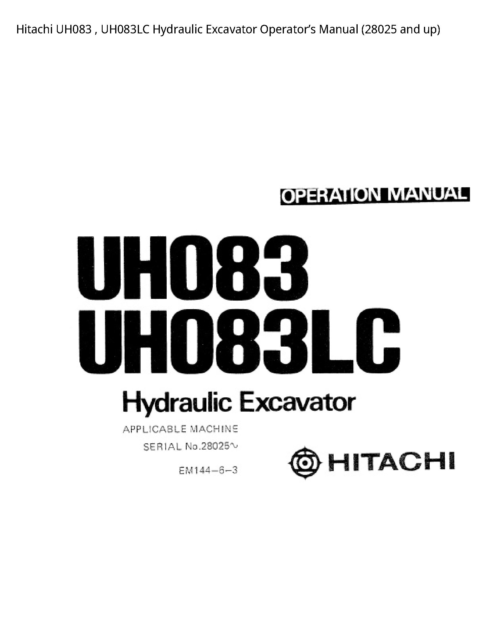 Hitachi UH083 Hydraulic Excavator Operator’s manual