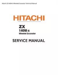 Hitachi ZX140W-6 Wheeled Excavator Technical Manual preview