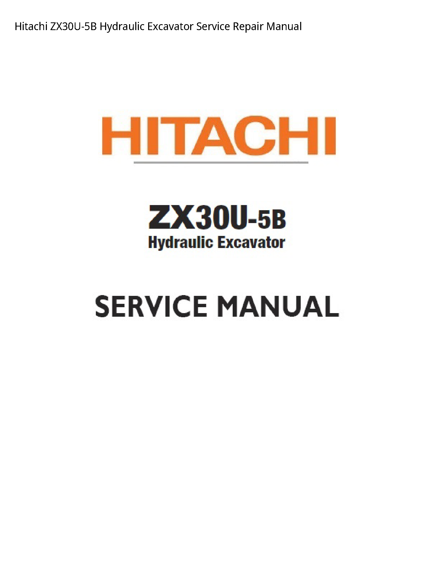 Hitachi ZX30U-5B Hydraulic Excavator manual