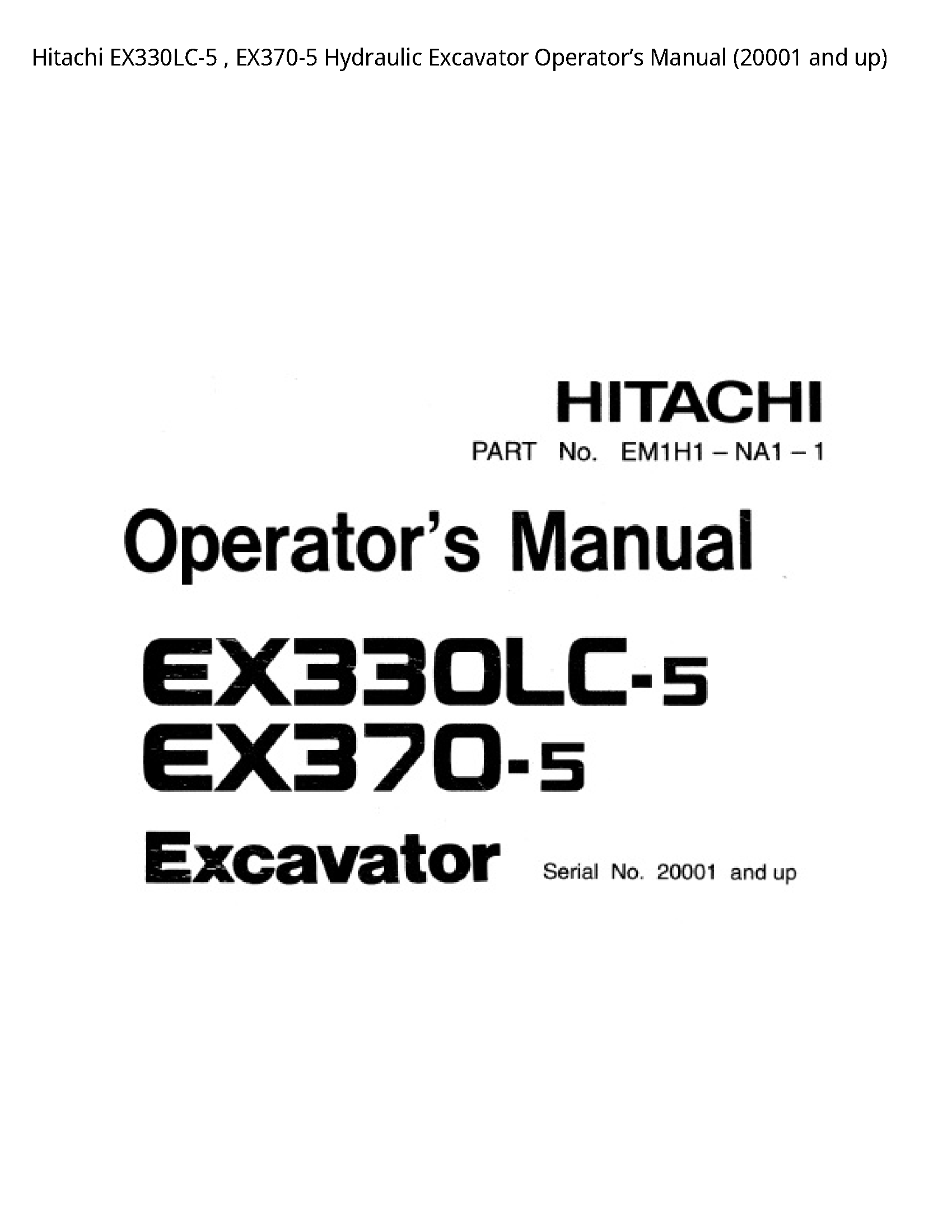 Hitachi EX330LC-5 Hydraulic Excavator Operator’s manual