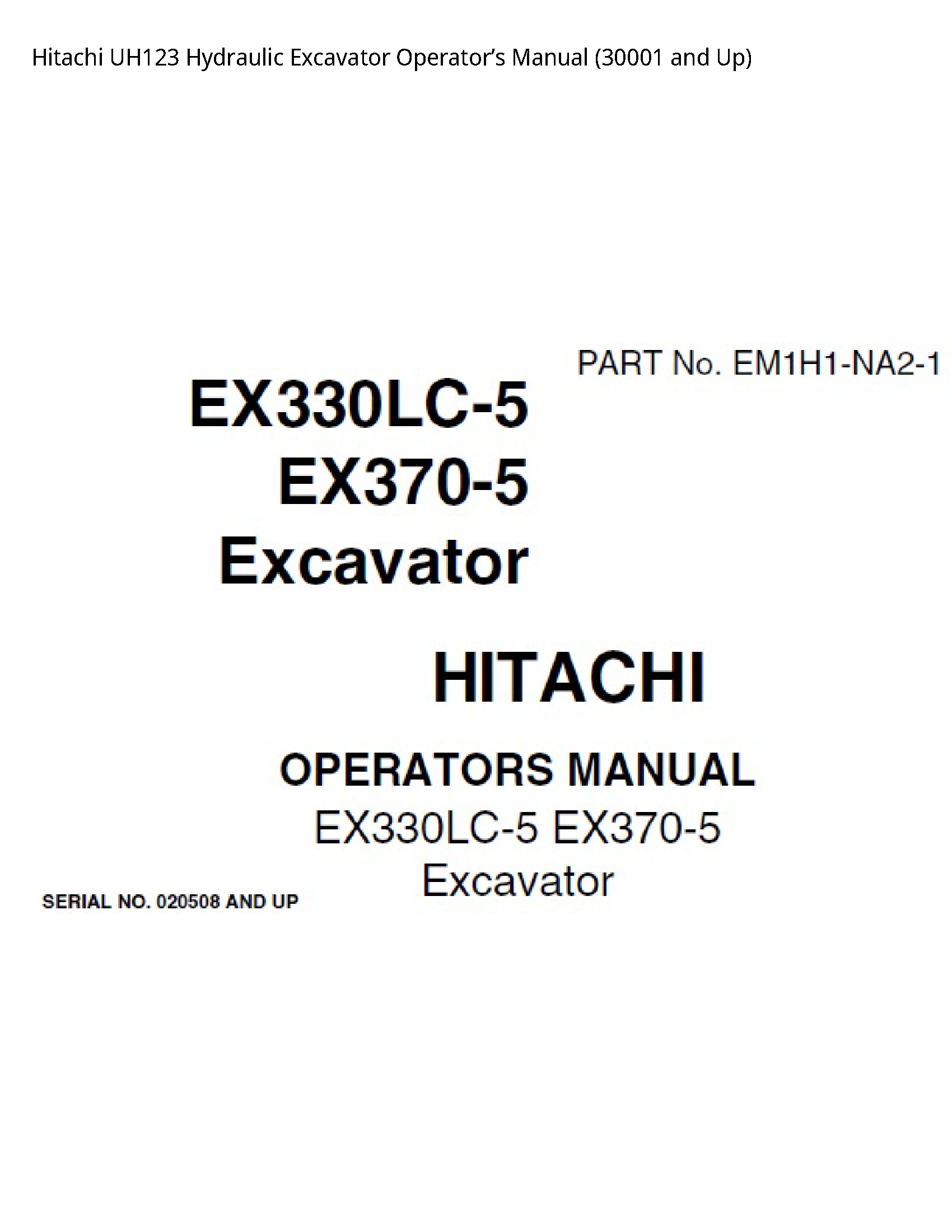 Hitachi UH123 Hydraulic Excavator Operator’s manual
