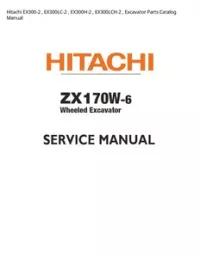 Hitachi EX300-2   EX300LC-2   EX300H-2   EX300LCH-2   Excavator Parts Catalog Manual preview