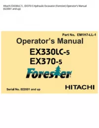Hitachi EX330LC-5   EX370-5 Hydraulic Excavator (Forester) Operator’s Manual (022001 and up) preview