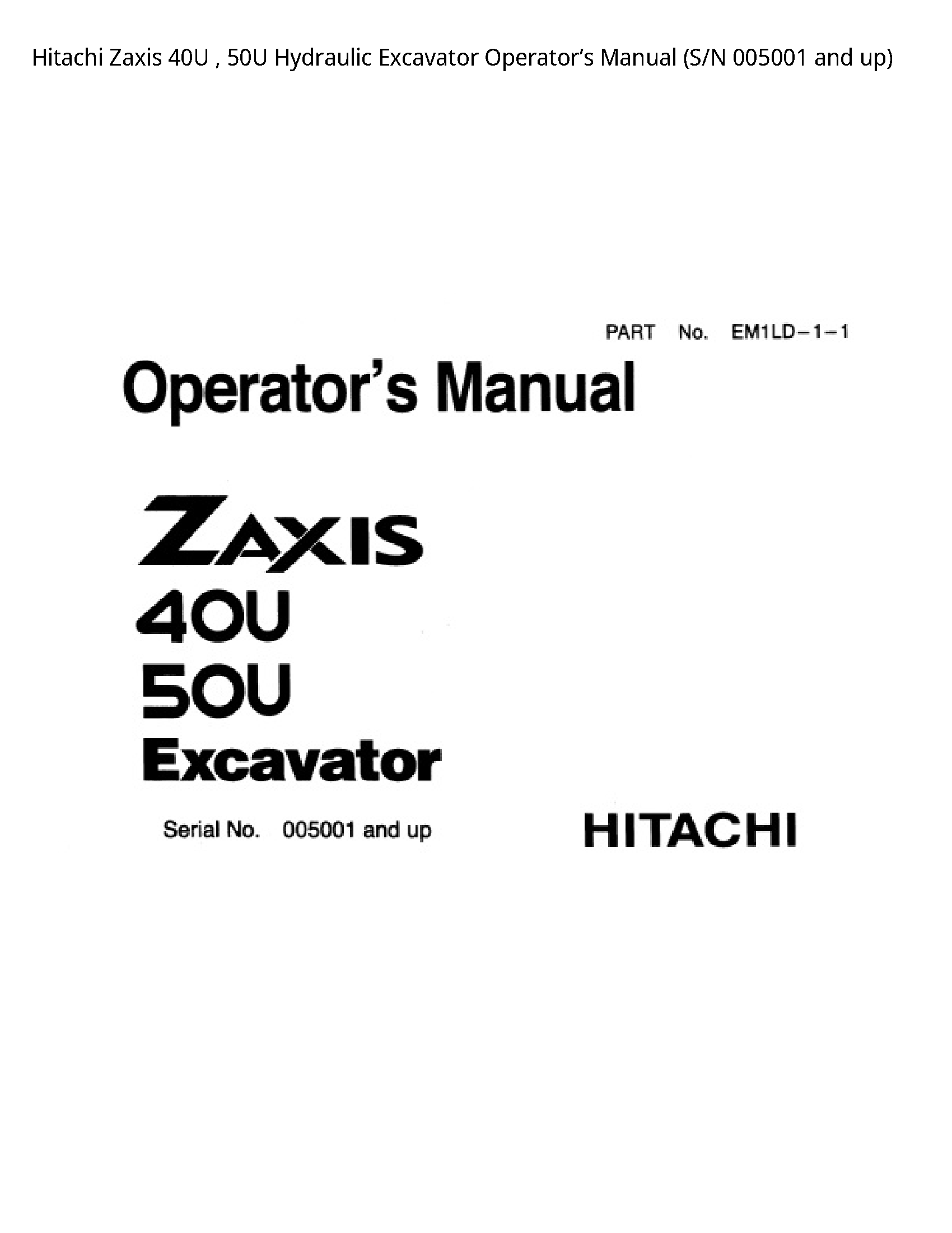 Hitachi 40U Zaxis Hydraulic Excavator Operator’s manual