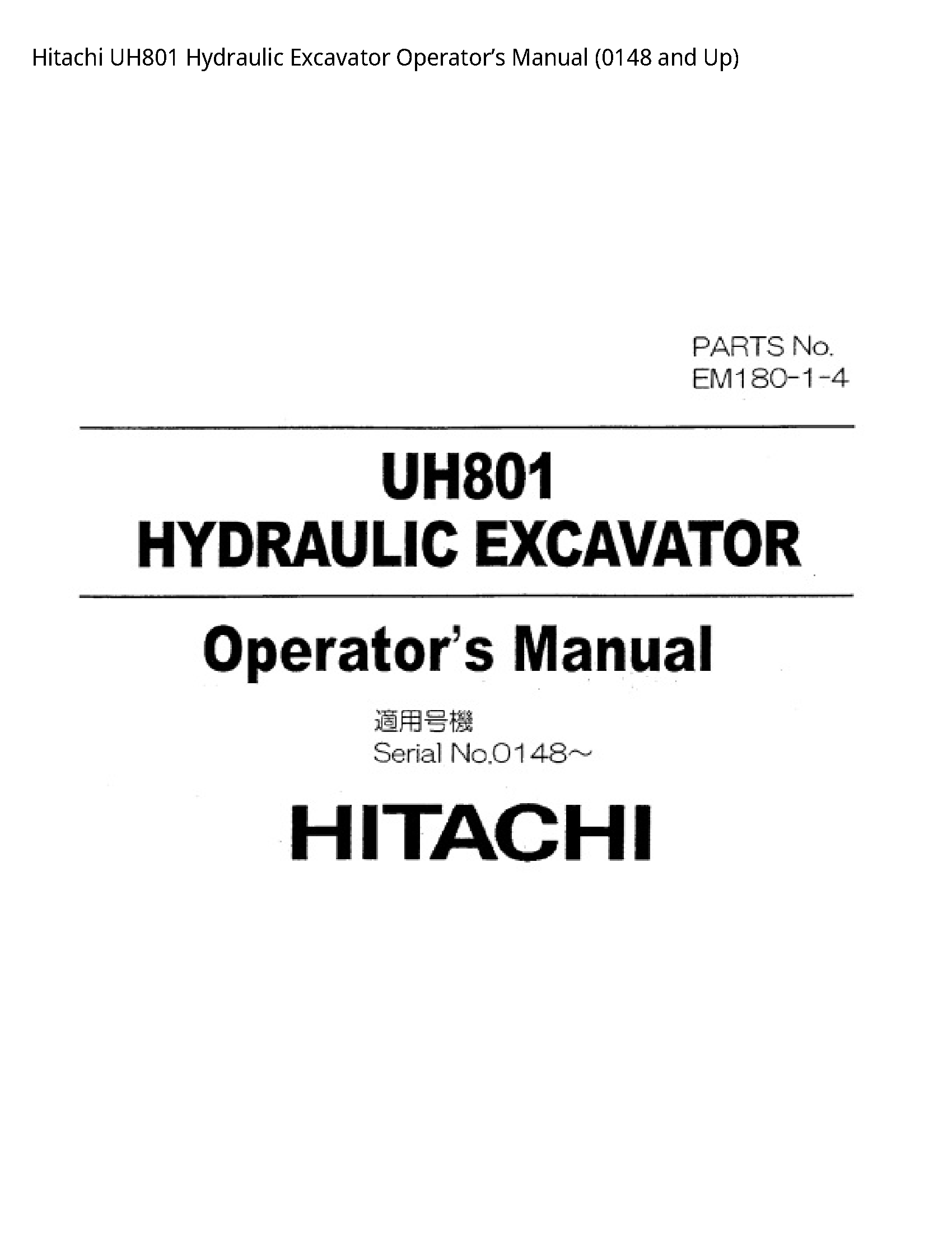 Hitachi UH801 Hydraulic Excavator Operator’s manual