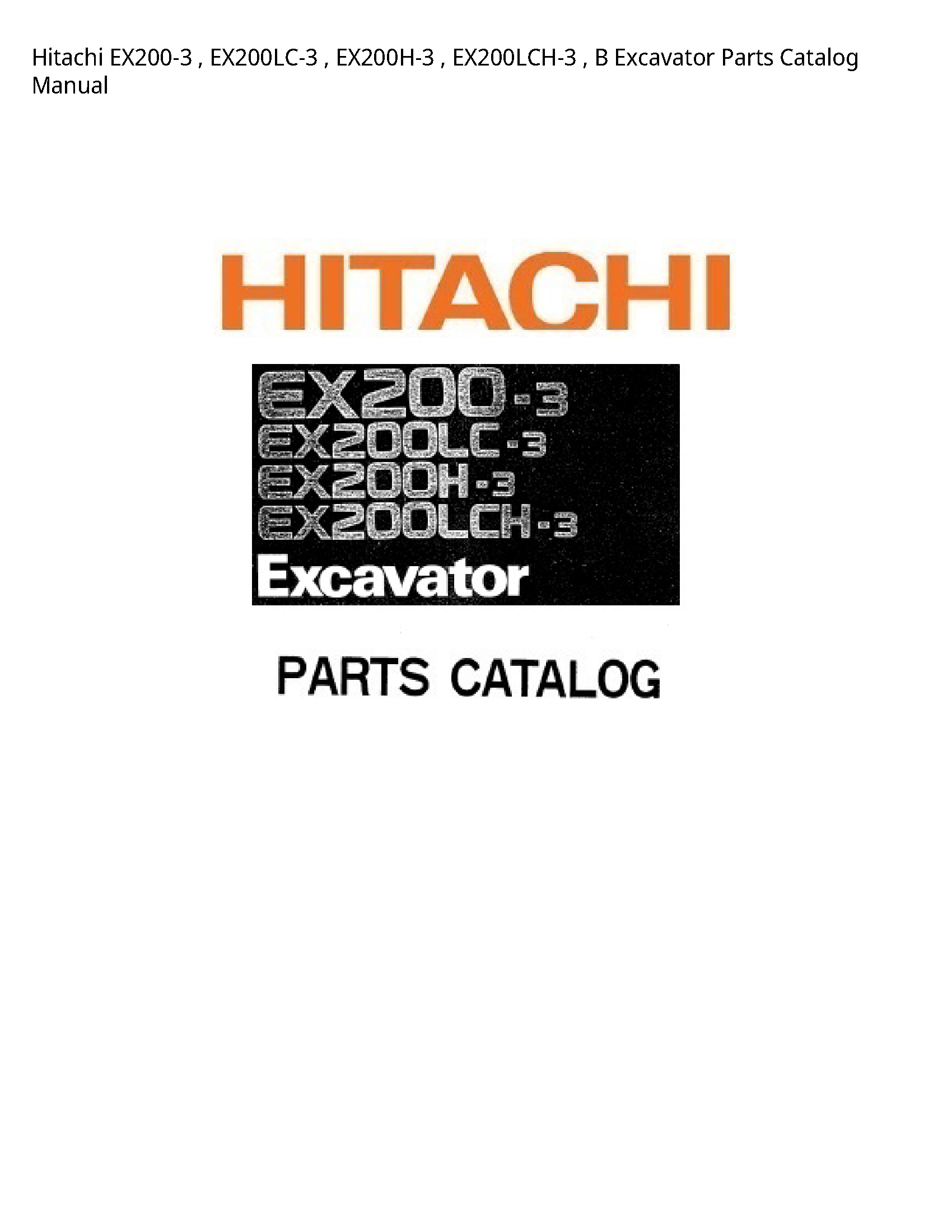 Hitachi EX200-3 Excavator Parts Catalog manual