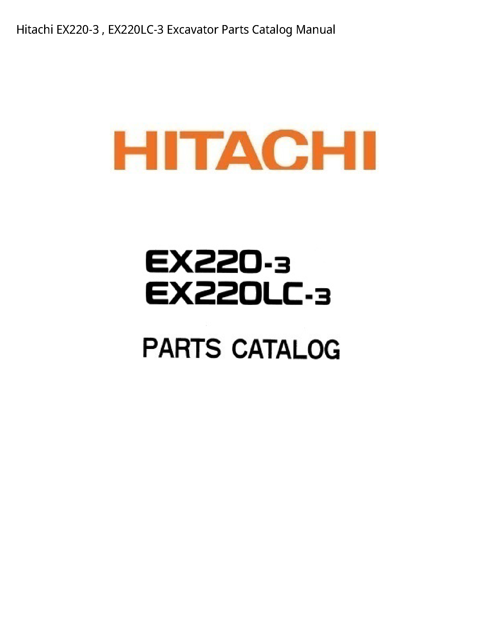 Hitachi EX220-3 Excavator Parts Catalog manual