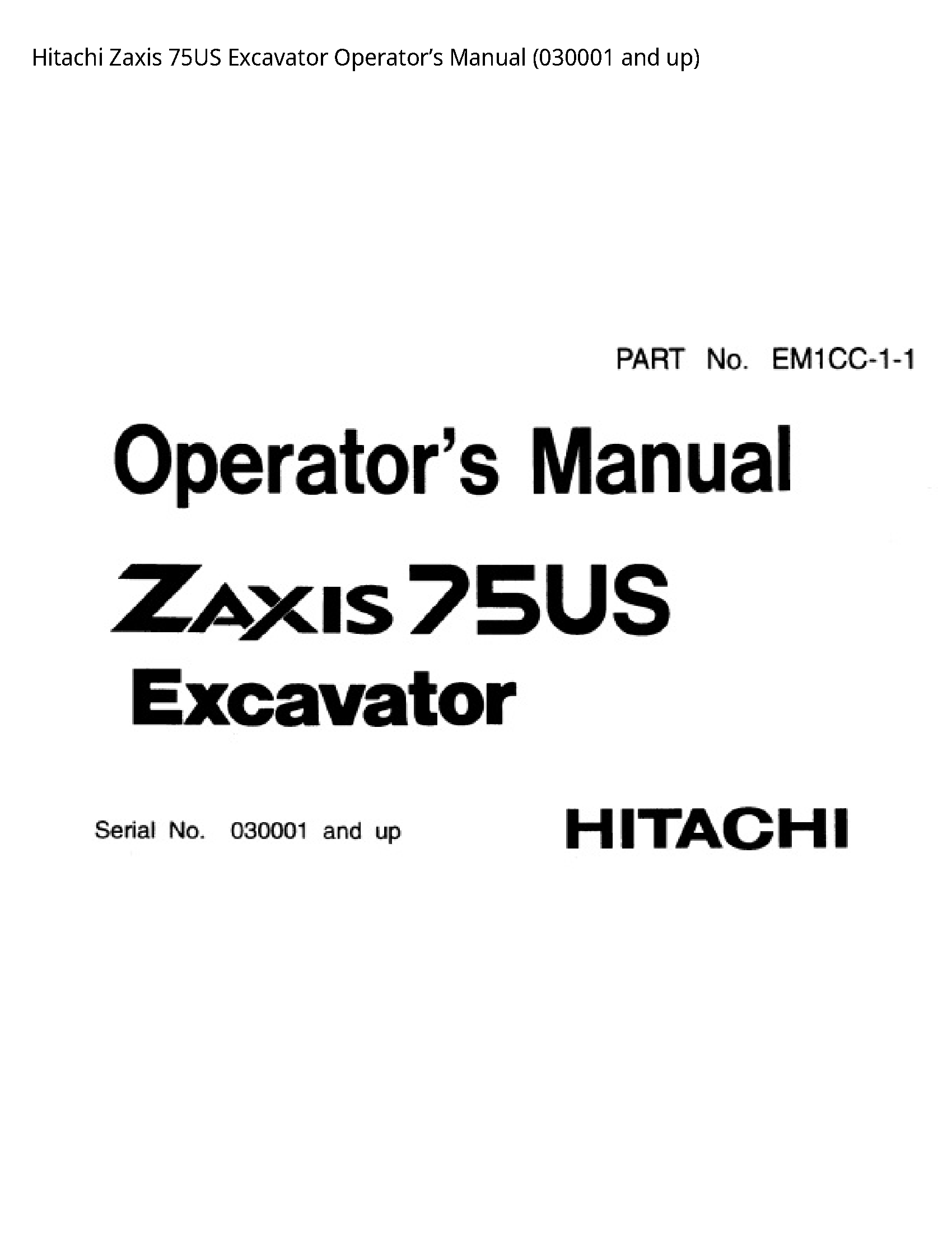 Hitachi 75US Zaxis Excavator Operator’s manual
