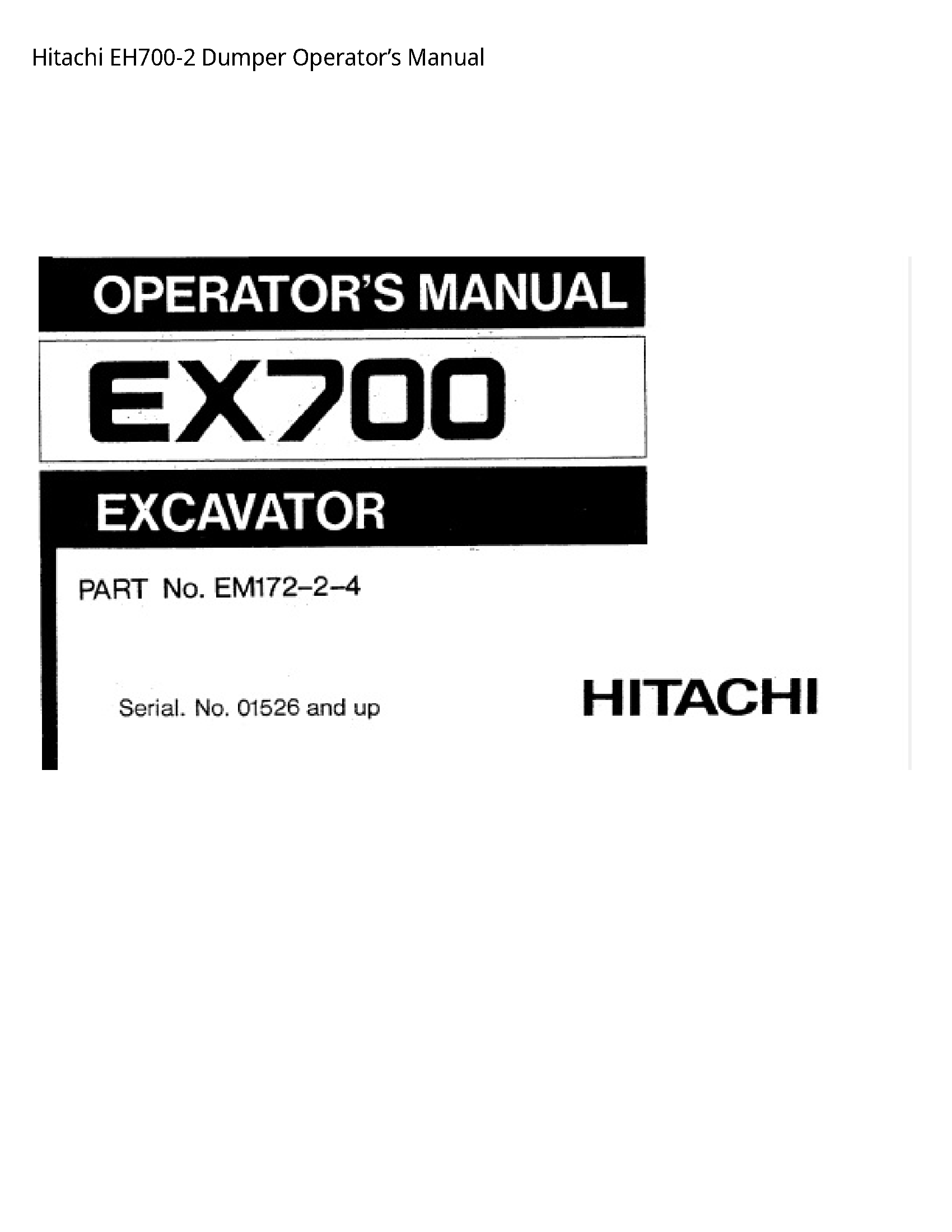 Hitachi EH700-2 Dumper Operator’s manual