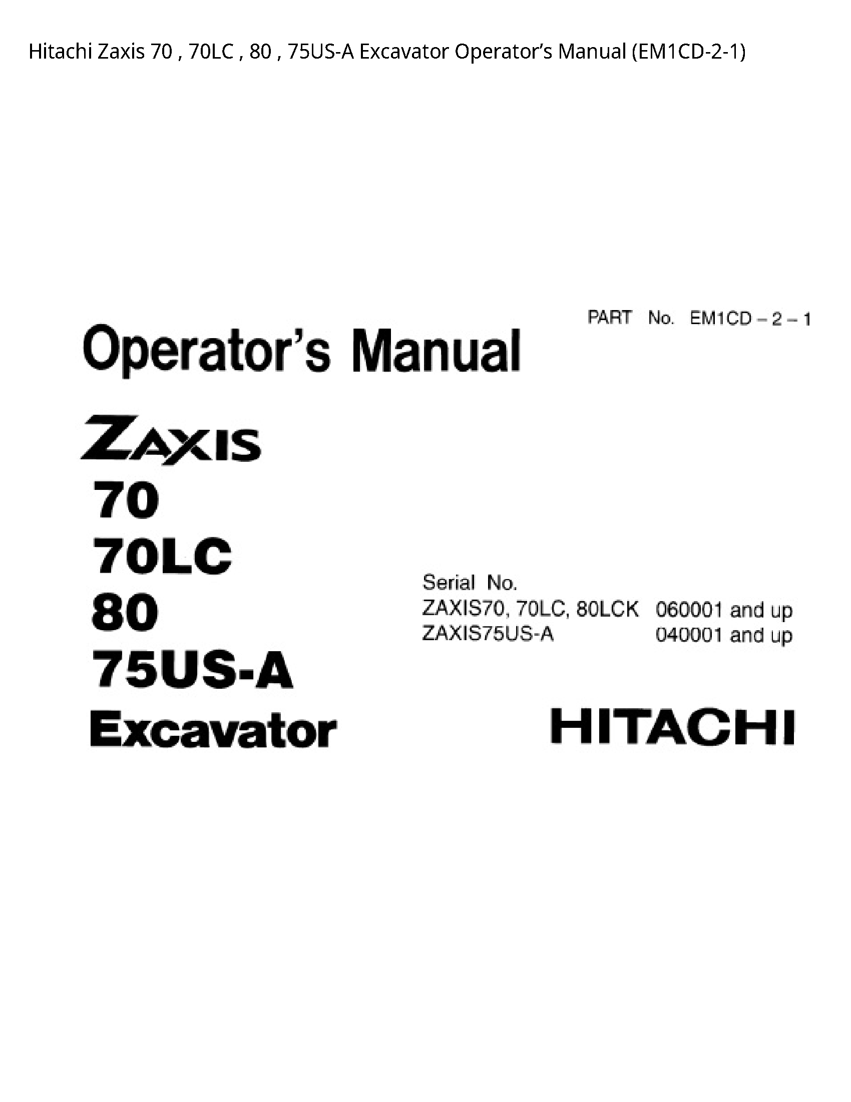 Hitachi 70 Zaxis Excavator Operator’s manual