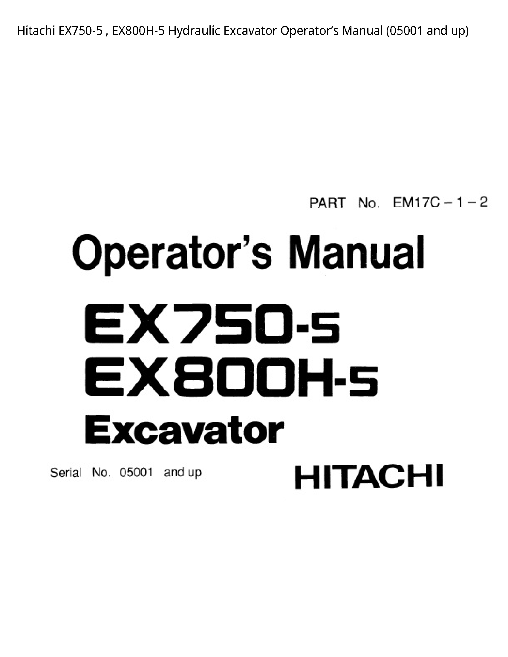 Hitachi EX750-5 Hydraulic Excavator Operator’s manual