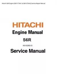 Hitachi S6R Engine (S6R-Y1TAA1 & S6R-Y2TAA2) Service Repair Manual preview