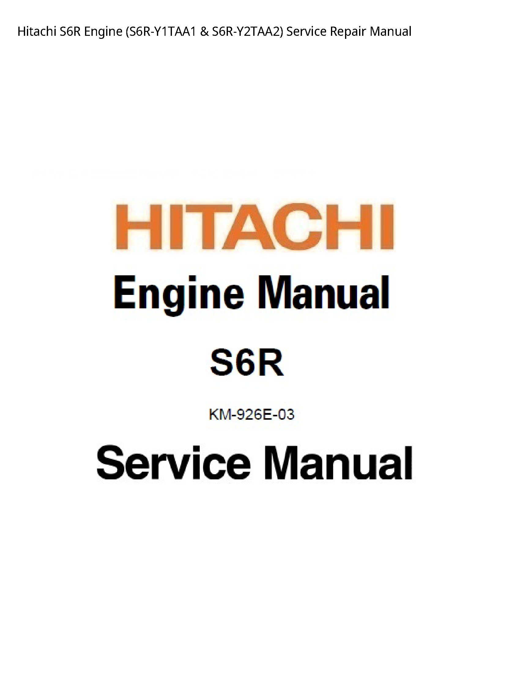 Hitachi S6R Engine manual