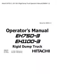 Hitachi EH750-3   EH1100-3 Rigid Dump Truck Operator’s Manual (EM8R4-1-2) preview