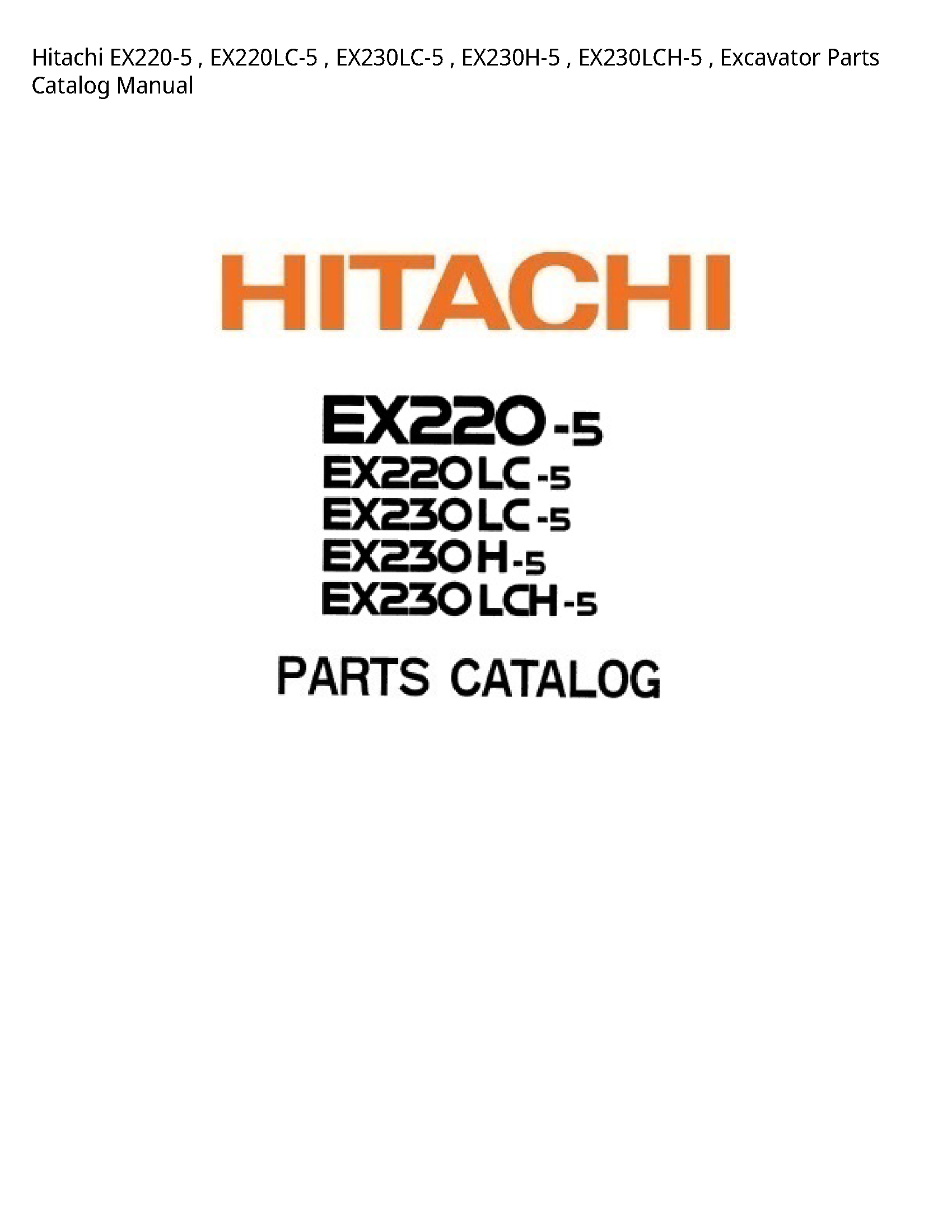 Hitachi EX220-5 Excavator Parts Catalog manual
