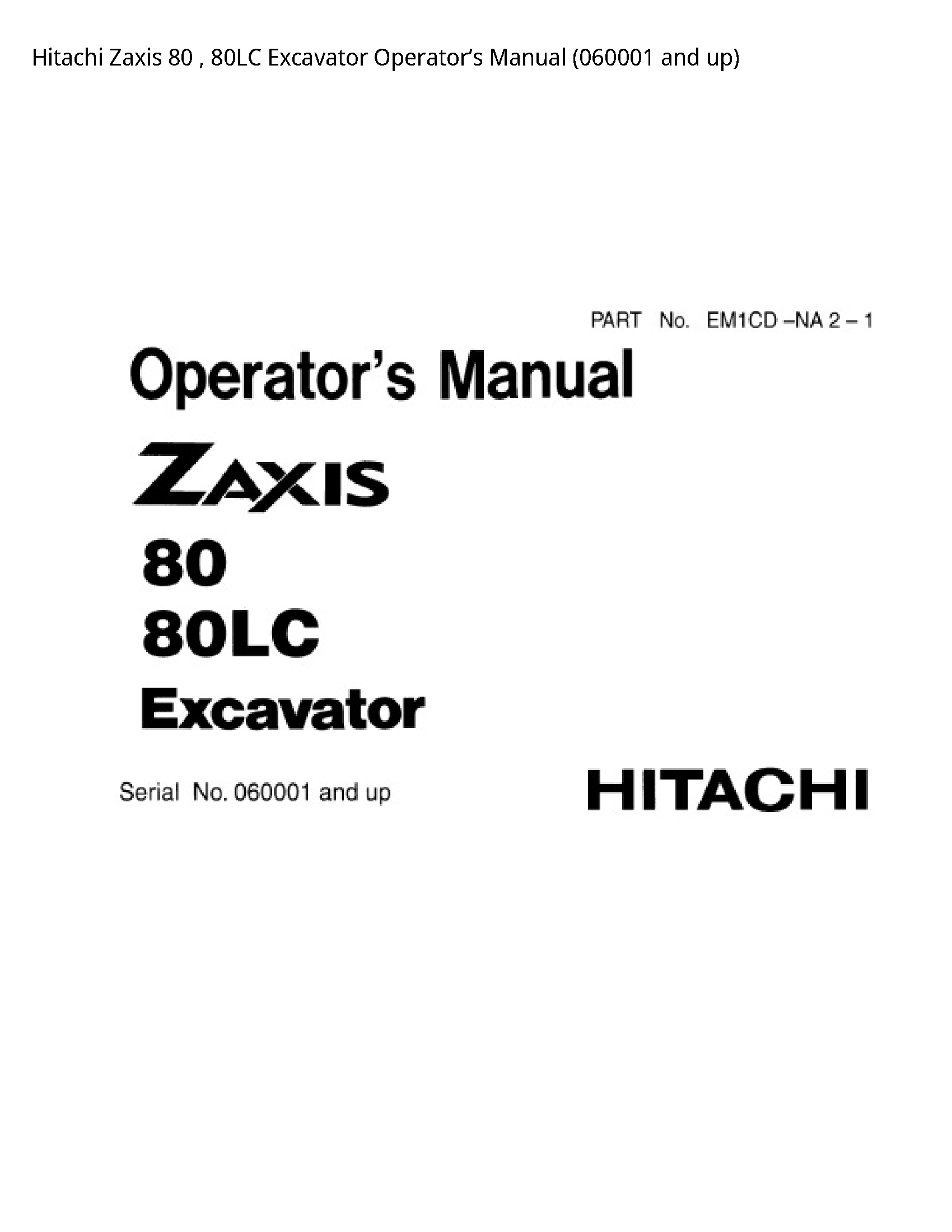 Hitachi 80 Zaxis Excavator Operator’s manual