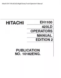 Hitachi EH1100 (423LD) Rigid Dump Truck Operator’s Manual preview