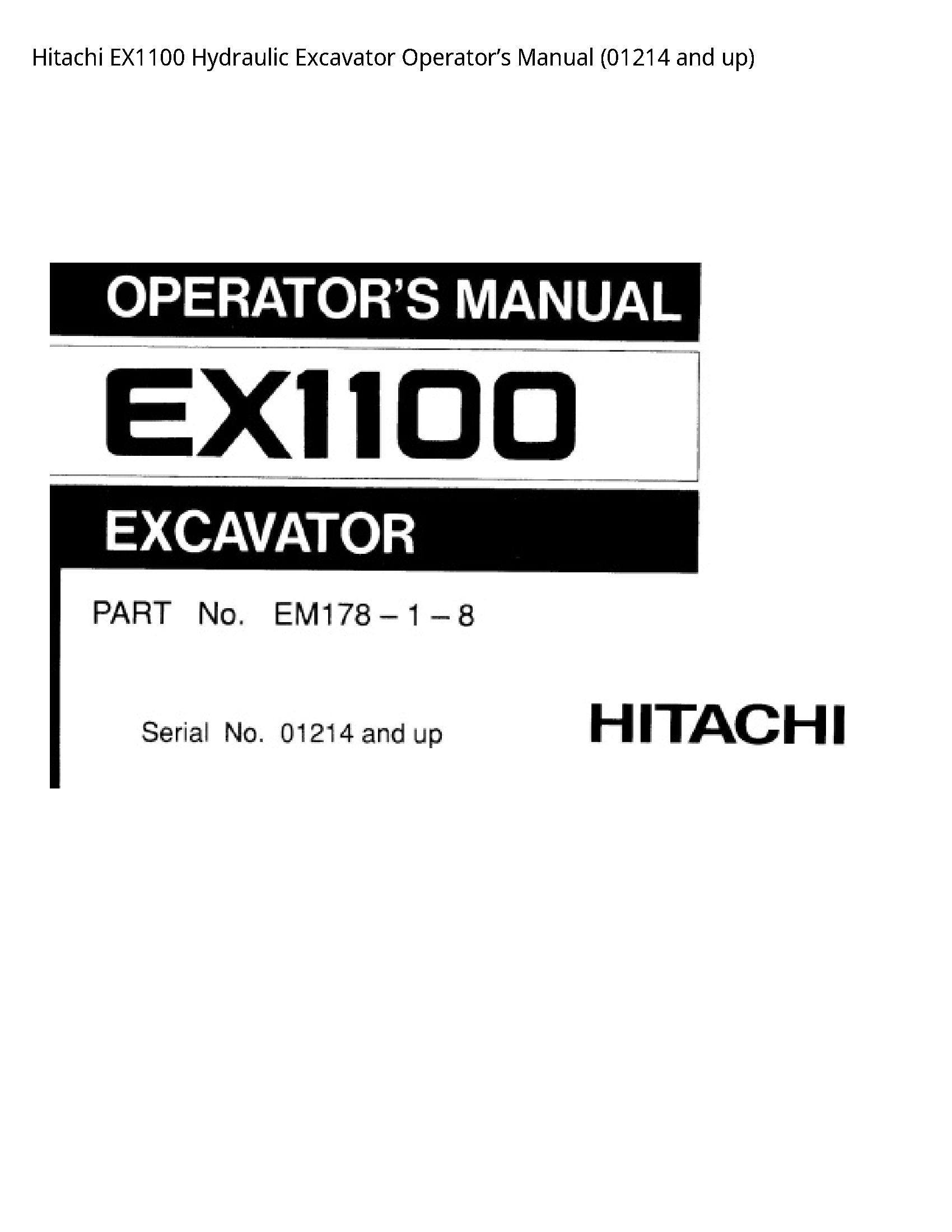 Hitachi EX1100 Hydraulic Excavator Operator’s manual