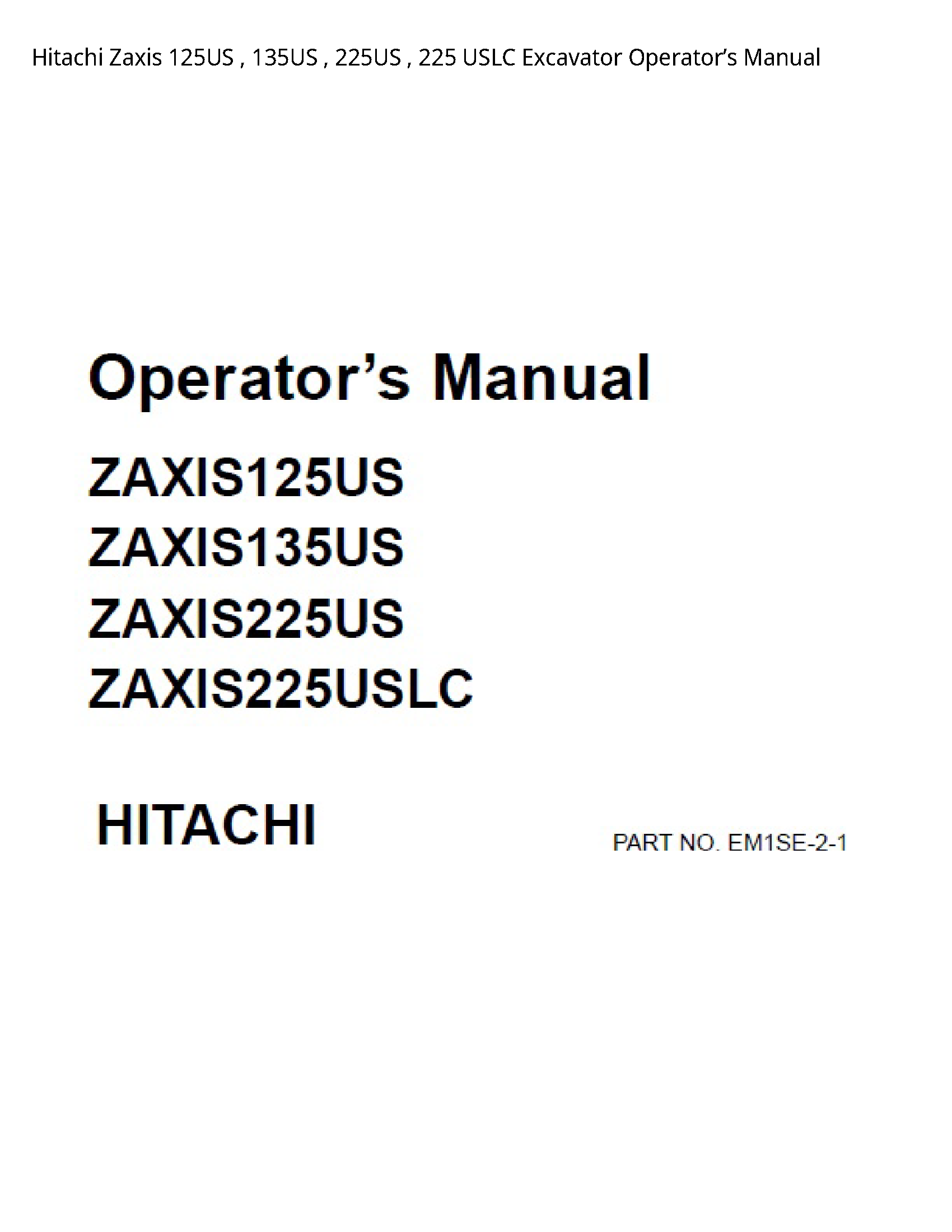 Hitachi 125US Zaxis USLC Excavator Operator’s manual
